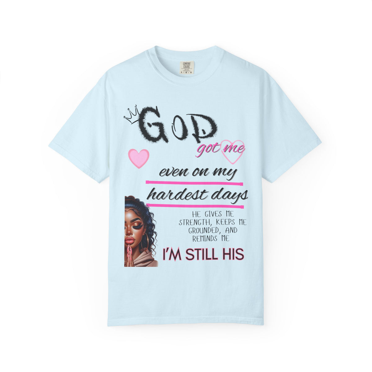 God Got Me T-Shirt — Inspirational Christian Faith Tee for Women