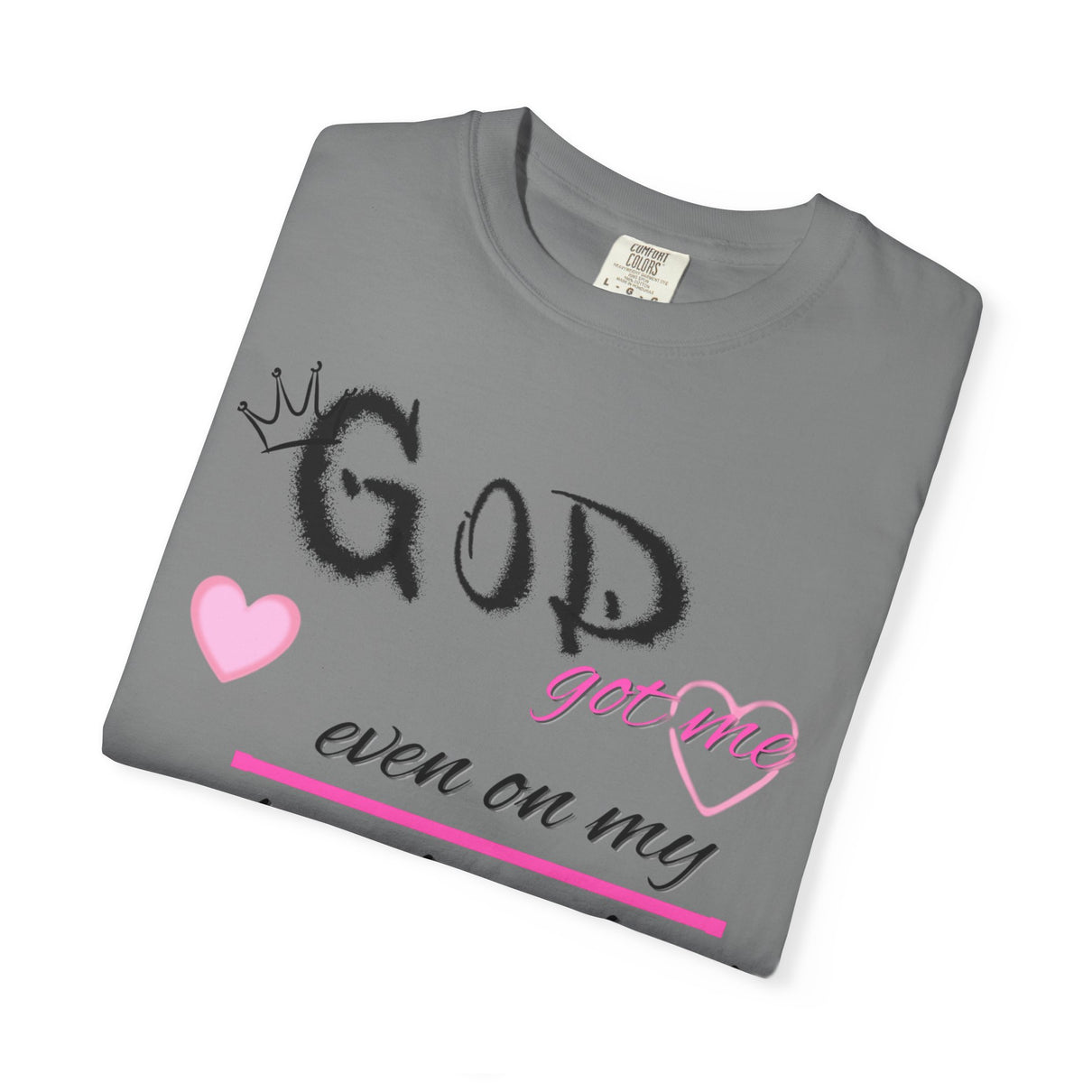God Got Me T-Shirt — Inspirational Christian Faith Tee for Women
