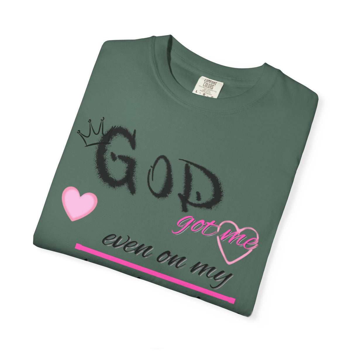 God Got Me T-Shirt — Inspirational Christian Faith Tee for Women