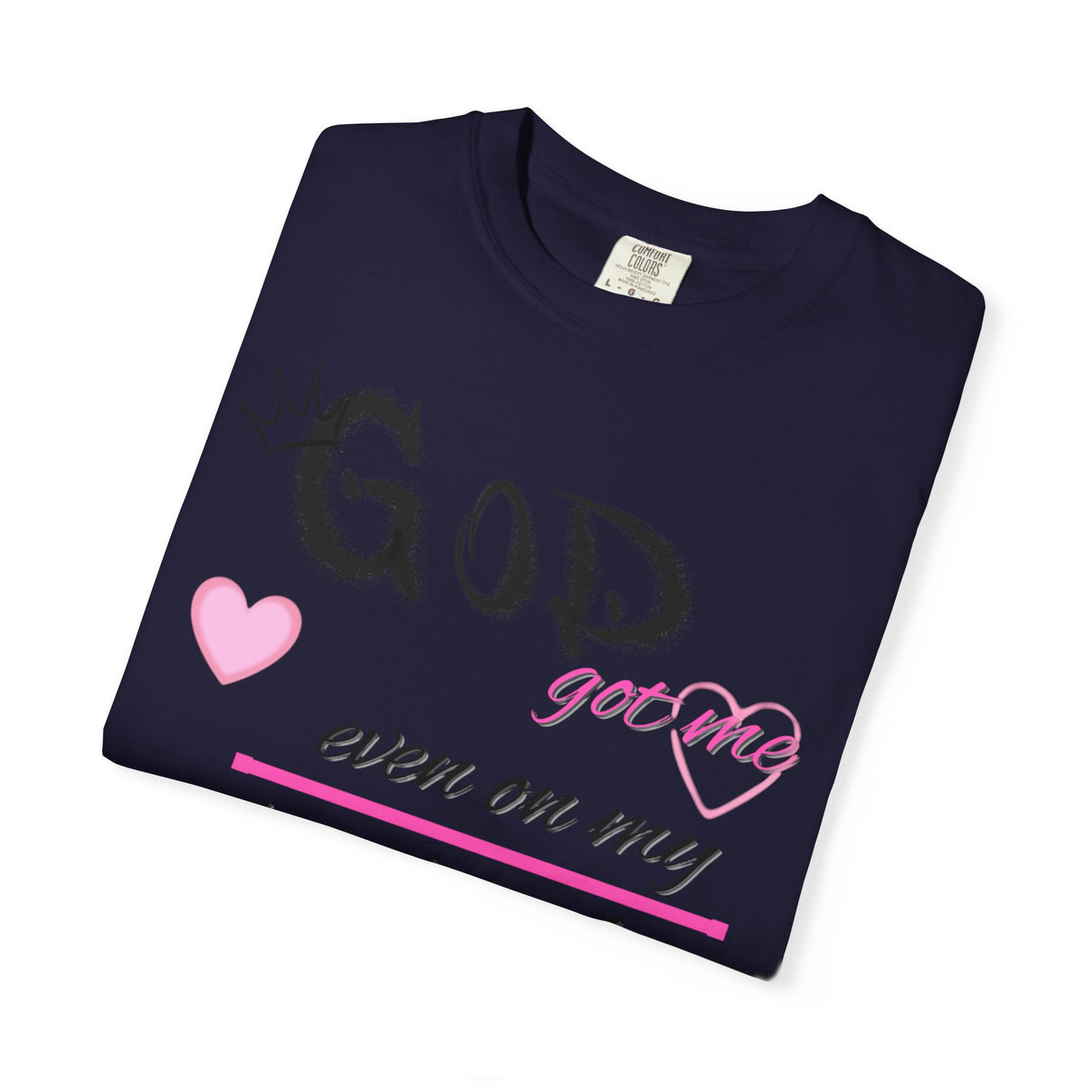 God Got Me T-Shirt — Inspirational Christian Faith Tee for Women